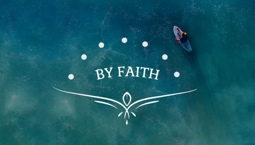 By Faith