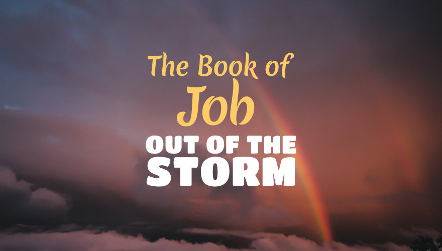 The Book of Job - Out of the Storm