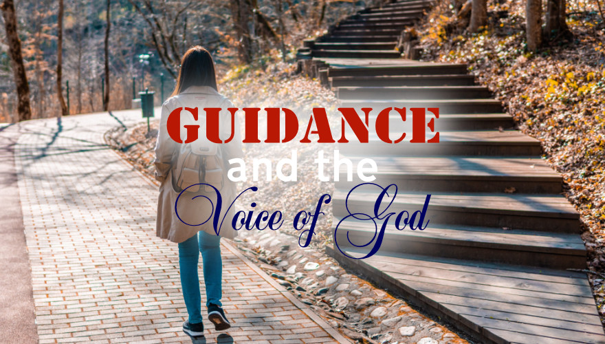 Guidance and the Voice of God