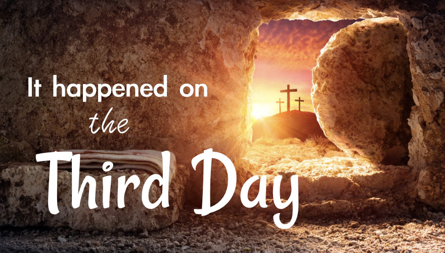 It Happened on the Third Day