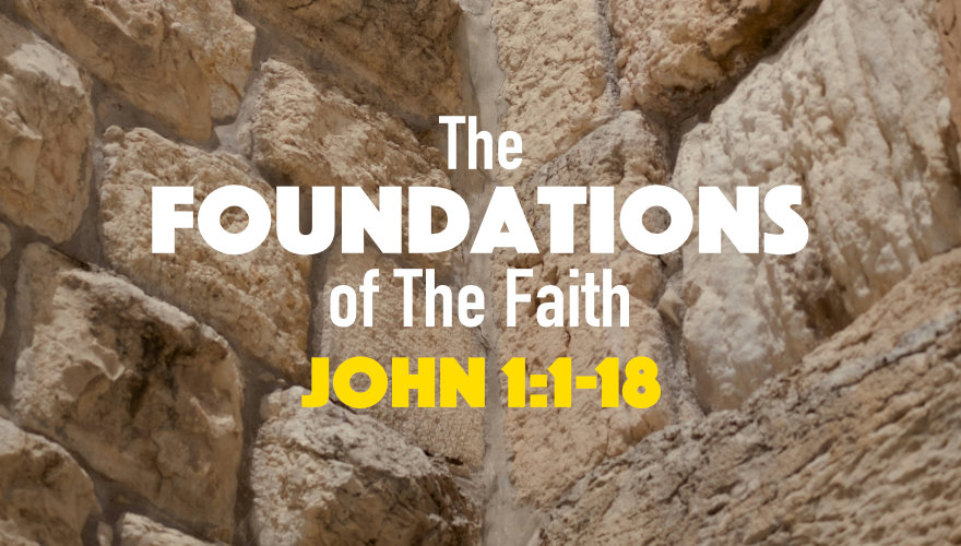 The Foundations of the Faith